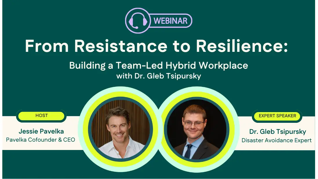 Webinar Advert: From Resistance to Resilience, Jessie Pavelka and Dr Gleb Tsipursky